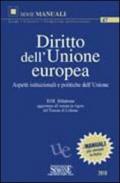 Diritto dell'Unione Europea. Aspetti istituzionali e politiche dell'Unione