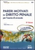 Pareri motivati di diritto penale. Per l'esame di avvocato