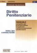 Diritto penitenziario. Manuale completo per la preparazione ai concorsi nell'amministrazione penitenziaria