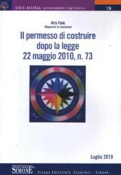 Il permesso di costruire dopo la legge 22 maggio 2010, n.73