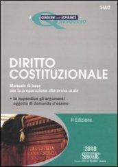 Diritto costituzionale. Manuale di base per la preparazione alla prova orale