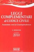 Leggi complementari al codice civile. Annotate con la giurisprudenza