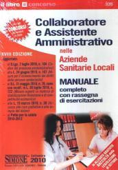 Collaboratore e assistente amministrativo nelle Aziende sanitarie locali-Raccolta normativa per collaboratore e assistente amministrativo nelle Aziende sanitarie...