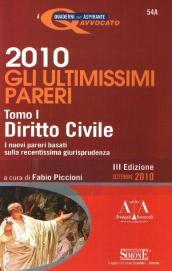 Gli ultimissimi pareri 2010: Diritto civile-Diritto penale