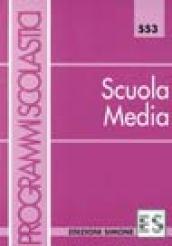 Scuola media. Programmi scolastici