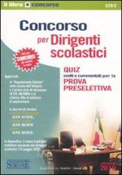 Concorso per dirigenti scolastici. Quiz svolti e commentati per la prova preselettiva