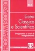 Liceo classico e scientifico. Programmi scolastici