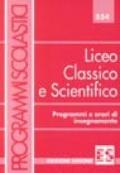 Liceo classico e scientifico. Programmi scolastici