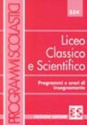 Liceo classico e scientifico. Programmi scolastici