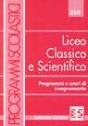 Liceo classico e scientifico. Programmi scolastici