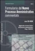 Formulario del nuovo processo amministrativo commentato. Con CD-ROM