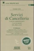 52 SERVIZI DI CANCELLERIA I servizi amministrativi - I servizi penali - Gli affari civili