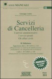 52 SERVIZI DI CANCELLERIA I servizi amministrativi - I servizi penali - Gli affari civili