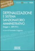 Depenalizzazione e sistema sanzionatorio amministrativo (Legge n. 689/81)