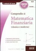 43/4 COMPENDIO DI MATEMATICA FINANZIARIA (classica e moderna)