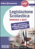 Legislazione scolastica. Manuale e quiz