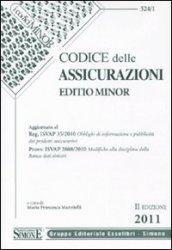 Codice delle assicurazioni. Ediz. minore