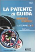 La patente di guida. Manuale teorico. Categorie A e B