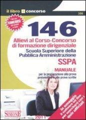 Centoquarantasei allievi al corso-concorso di formazione dirigenziale. Scuola superiore della pubblica amministrazione online. Con software