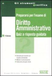 Prepararsi per l'esame di diritto amministrativo