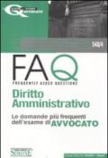 FAQ. Diritto amministrativo. Le domande più frequenti dell'esame di avvocato