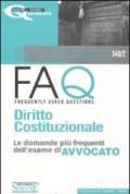 FAQ. Diritto costituzionale. Le domande più frequenti dell'esame di avvocato