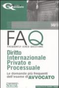 FAQ. Diritto internazionale privato e processuale. Le domande più frequenti dell'esame di avvocato