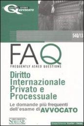 FAQ. Diritto internazionale privato e processuale. Le domande più frequenti dell'esame di avvocato