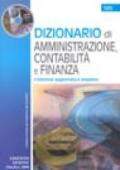 Dizionario di amministrazione, contabilità e finanza. Con CD-ROM