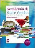 Accademia di sala e bar. Per gli Ist. professionali. Con espansione online