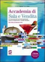 Accademia di sala e bar. Per gli Ist. professionali. Con espansione online