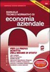 Manuale tecnico-normativo di economia aziendale. Per gli Ist. Tecnici commerciali