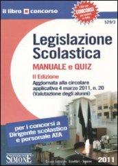 Legislazione scolastica. Manuale e quiz