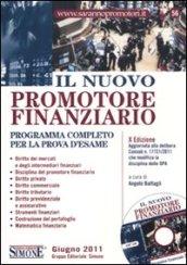 Il nuovo promotore finanziario. Con CD-ROM