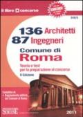 Centrotrentasei architetti e ottantasette ingegneri. Comune di Roma. Teoria e test commentati per la preparazione al concorso