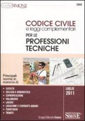 Codice civile e leggi complementari per le professioni tecniche