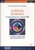 La riforma del welfare. Le nuove pensioni dal 1° gennaio 2008