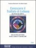 Conoscere il trattato di Lisbona. Una riforma che conferma e smentisce la Costituzione europea