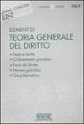 Elementi di Teoria Generale del Diritto: Storia e diritto - Ordinamento giuridico - Fonti del diritto - Norma giuridica - Giuscibernetica (Il timone)