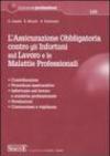 L'assicurazione obbligatoria contro gli infortuni sul lavoro e le malattie professionali