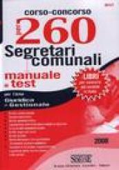 Corso-concorso per 260 segretari comunali. Manuale e test per l'area giuridica e gestionale