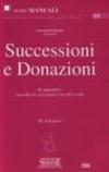 Successioni e Donazioni: In appendice raccolta di casi pratici con atti svolti (Manuali giuridici)