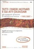 Tutti i pareri motivati e gli Atti Giudiziari già assegnati all'esame di abilitazione forense (1989-2007)