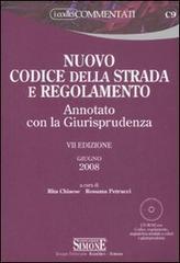 Nuovo codice della strada e regolamento. Annotato con la giurisprudenza. Con CD-ROM