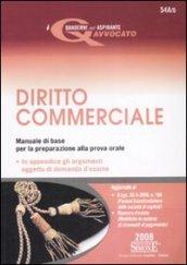 Diritto Commerciale. Manuale di base per la preparazione alla prova orale - In appendice gli argomenti oggetto di domanda d'esame