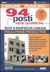 Comune di Fiumicino. 94 posti varie qualifiche. Test a risposta chiusa per le prove preselettive