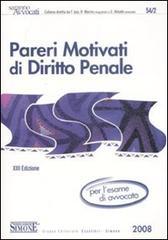 Pareri motivati di diritto penale. Per l'esame di avvocato