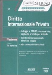 Diritto Internazionale Privato. La legge n. 218/95 (riforma del d.i.p.) esplicata articolo per articolo. 4 ed. 2008