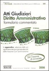 Atti giudiziari di diritto amministrativo. Formulario commentato