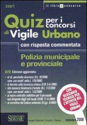 Quiz per i concorsi di vigile urbano. Polizia municipale e provinciale